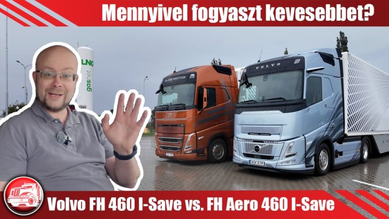 Volvo FH 460 I-Save vs. Volvo FH Aero 460 I-Save: Valóban kevesebbet fogyaszt?