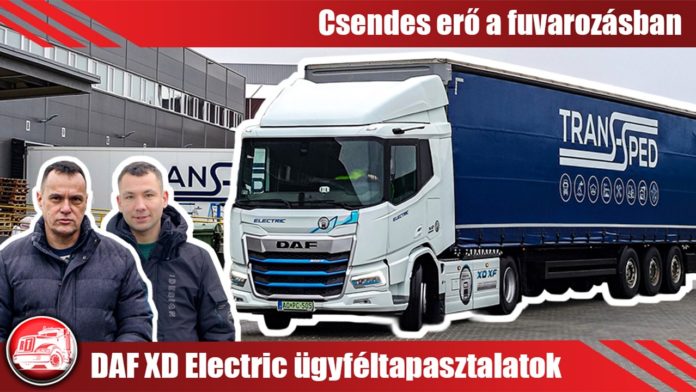 DAF XD Electric ügyféltapasztalatok: Dízel helyett elektromos?