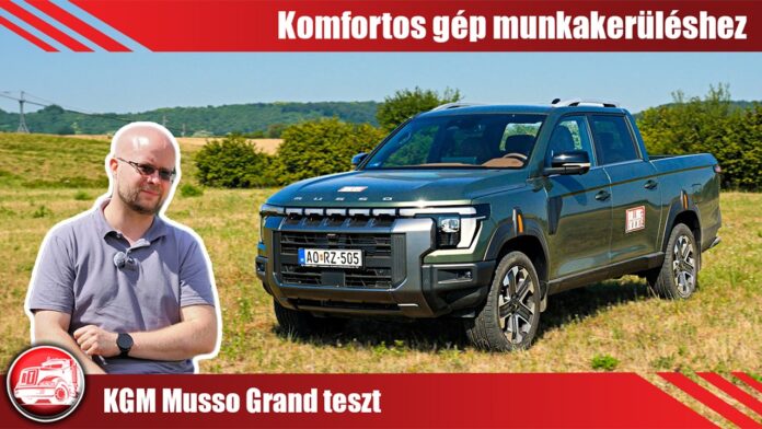 KGM Musso Grand teszt: Komfortos gép munkakerüléshez