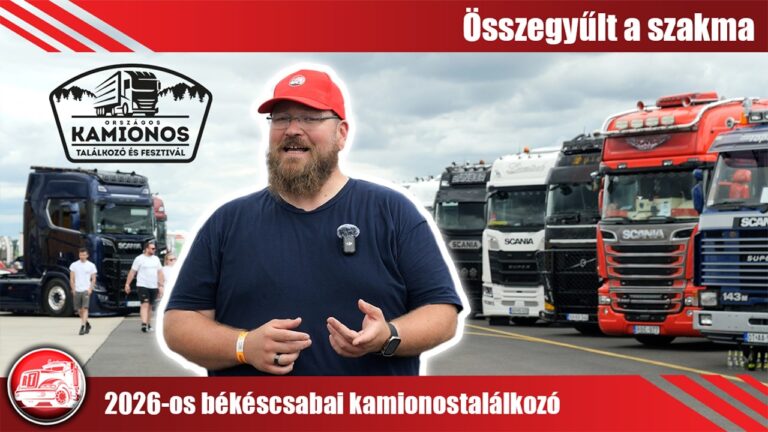 2026-os békéscsabai kamionostalálkozó: Összegyűlt a szakma